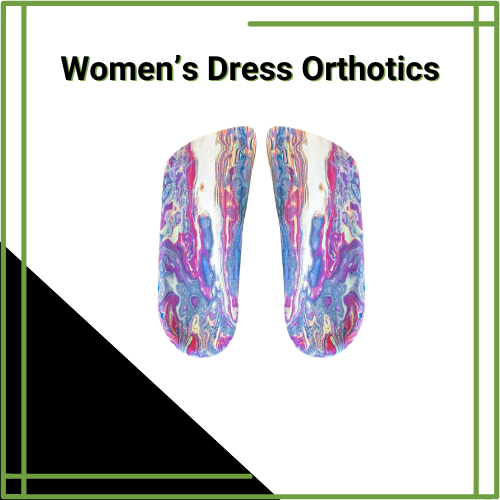 Women's Dress Insoles by Pine Valley Orthotics