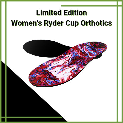 Limited Edition Women's Ryder Cup Orthotics