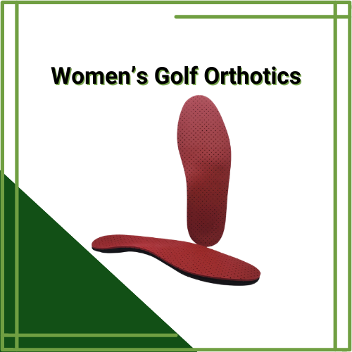 Golf Orthotic Inserts for Women 2.0