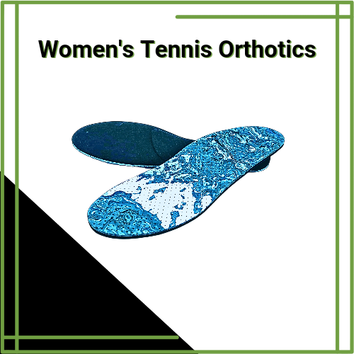 Tennis Orthotic Insoles for Women 2.0